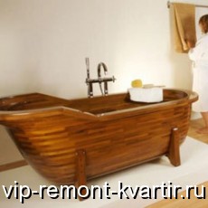 Достоинства деревянных ванн - VIP-REMONT-KVARTIR.RU