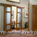 Разновидности и особенности межкомнатных дверей - VIP-REMONT-KVARTIR.RU